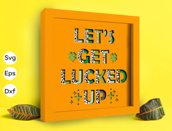 Letβs Get Lucked Up Papercut Light Box β A 3D SVG Shadow Box Design for Crafters & Etsy Sellers